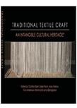 Traditional textile craft - An intangible cultural heritage?